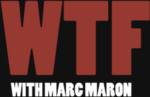 WTF with Marc Maron